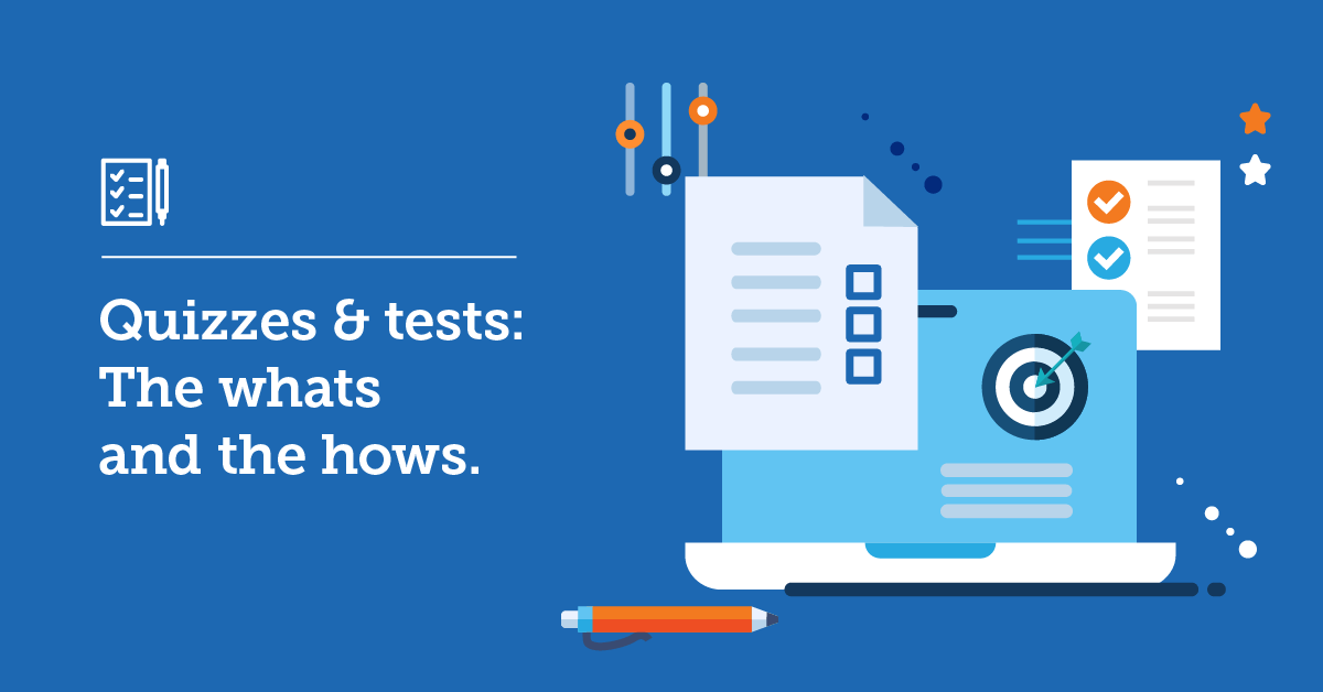 Online Quizzes, Tests and Exams: The LMS Strategies to Adopt