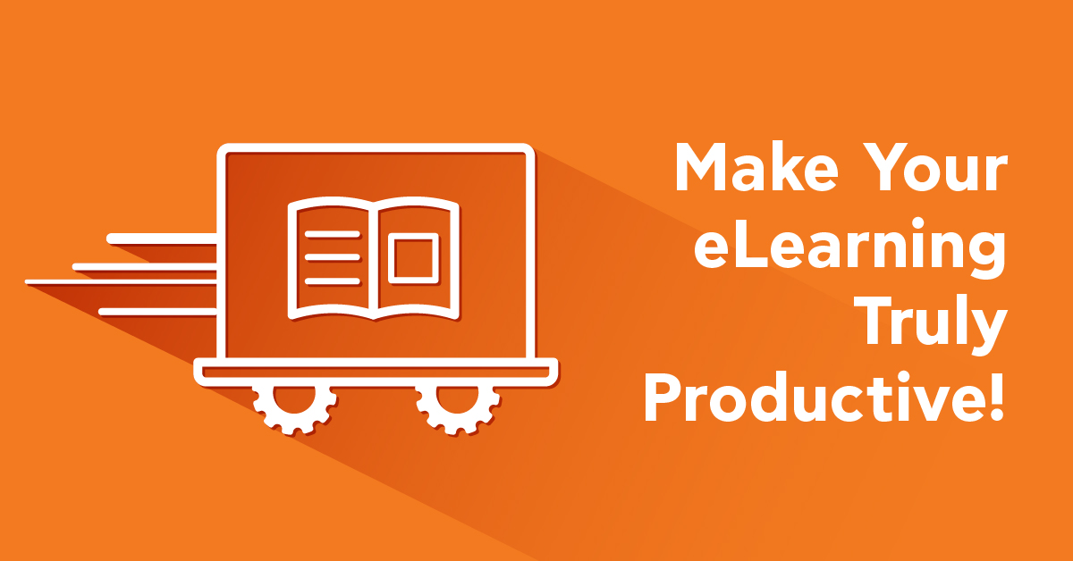 5 Tips to Increase eLearning Productivity