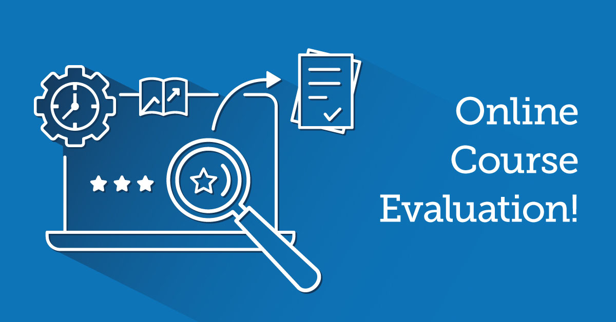5 Points to Consider During Your Online Course Evaluation