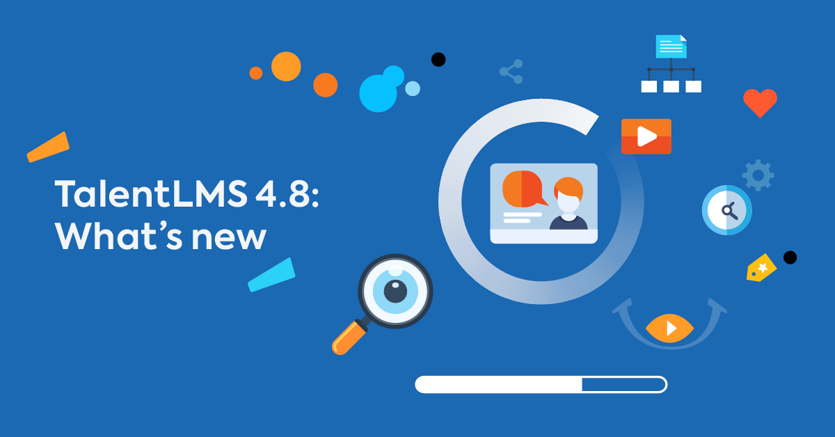 Introducing the TalentLMS 4.8 Update