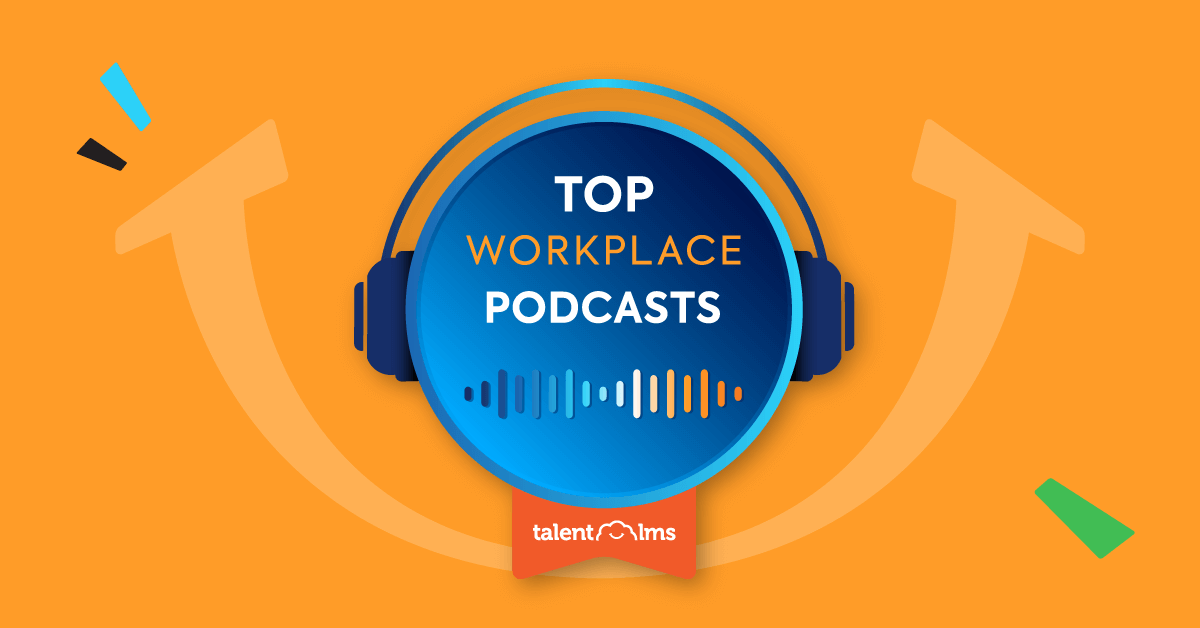 Best 55 workplace podcasts from L&D, HR, and people management space
