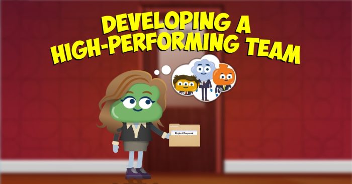 Developing a High-Performing Team