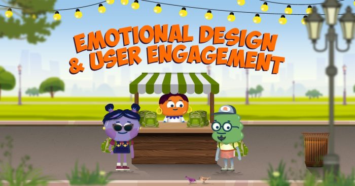 Emotional Design and User Engagement