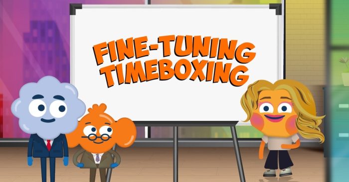 Fine-Tuning Timeboxing