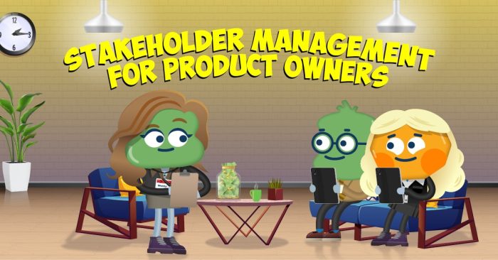 Stakeholder Management for Product Owners