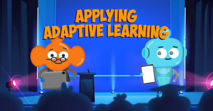 Applying Adaptive Learning