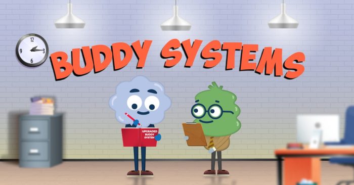 Buddy Systems