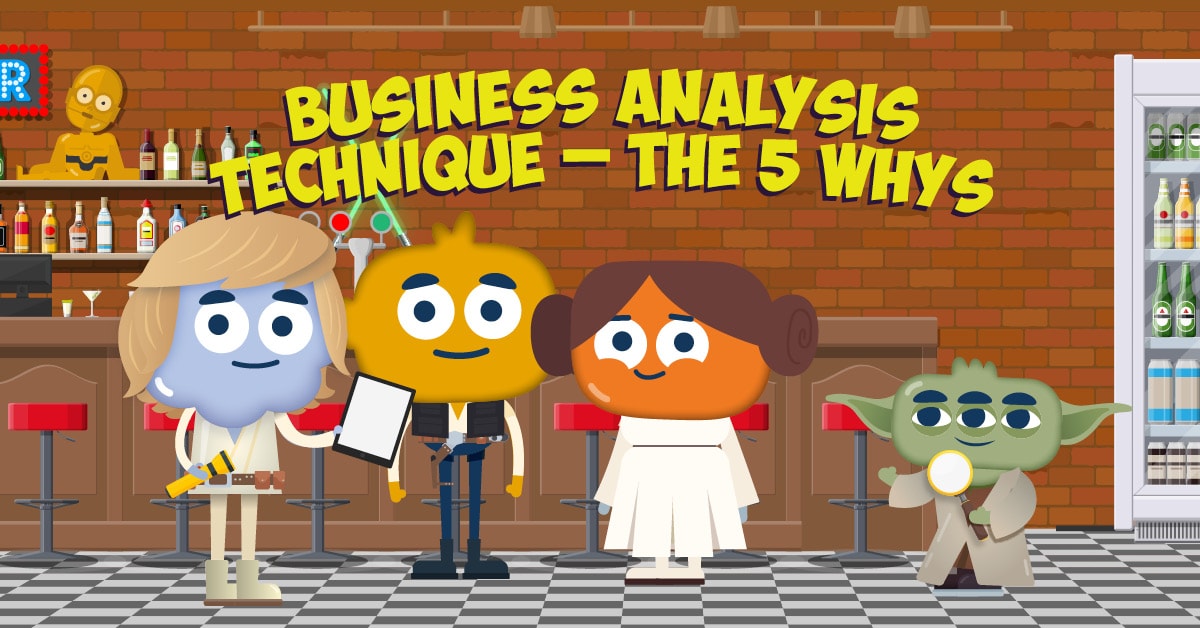 Business Analysis Technique - The 5 Whys | TalentLibrary