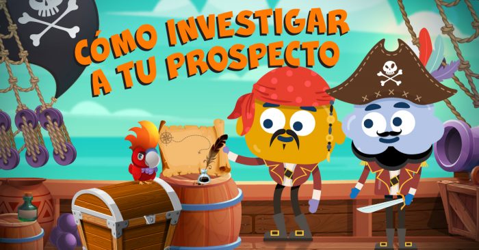 Cómo investigar a tu prospecto