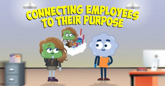 Connecting Employees to Their Purpose