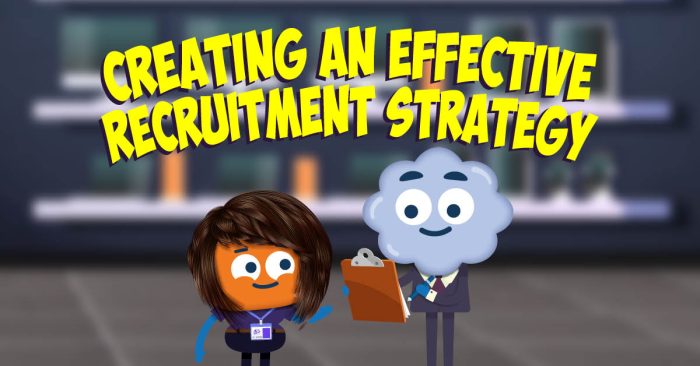 Creating an Effective Recruitment Strategy