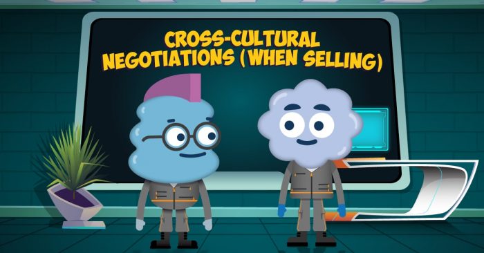 Cross-Cultural Negotiations (when Selling)