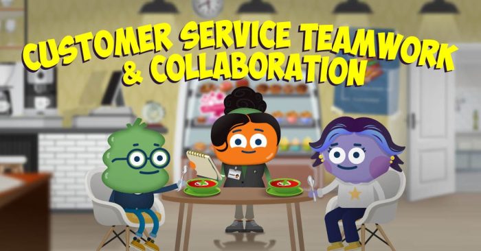 Customer Service Teamwork & Collaboration