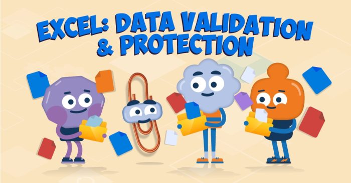 Excel: Data Validation and Protection