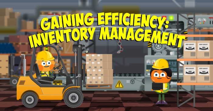 Gaining Efficiency: Inventory Management