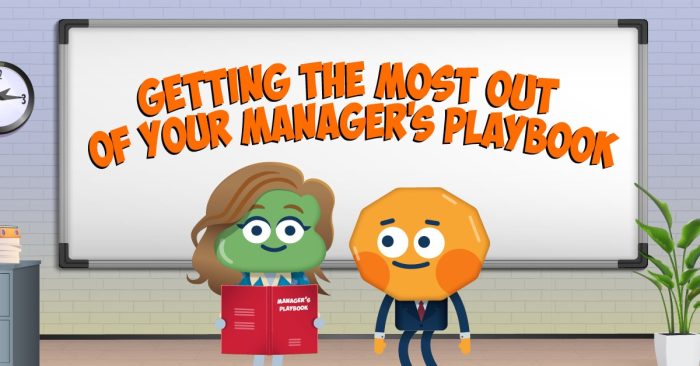 Getting the Most out of Your ​Manager’s Playbook