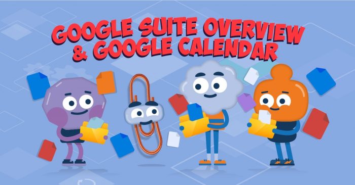 Google Suite Overview & Google Calendar