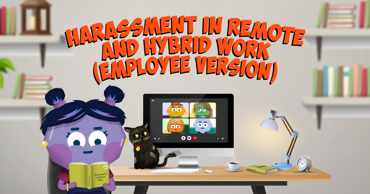 Harassment in Remote Work Online Course | TalentLibrary