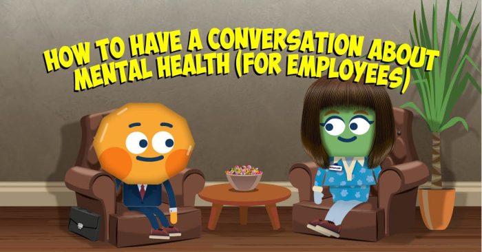 How to have a Conversation about Mental Health (for Employees)