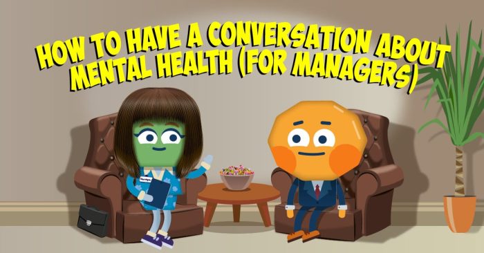 How to have a Conversation about Mental Health (for Managers)