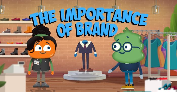The Importance of Brand