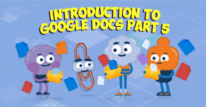 Introduction to Google Docs Part 5