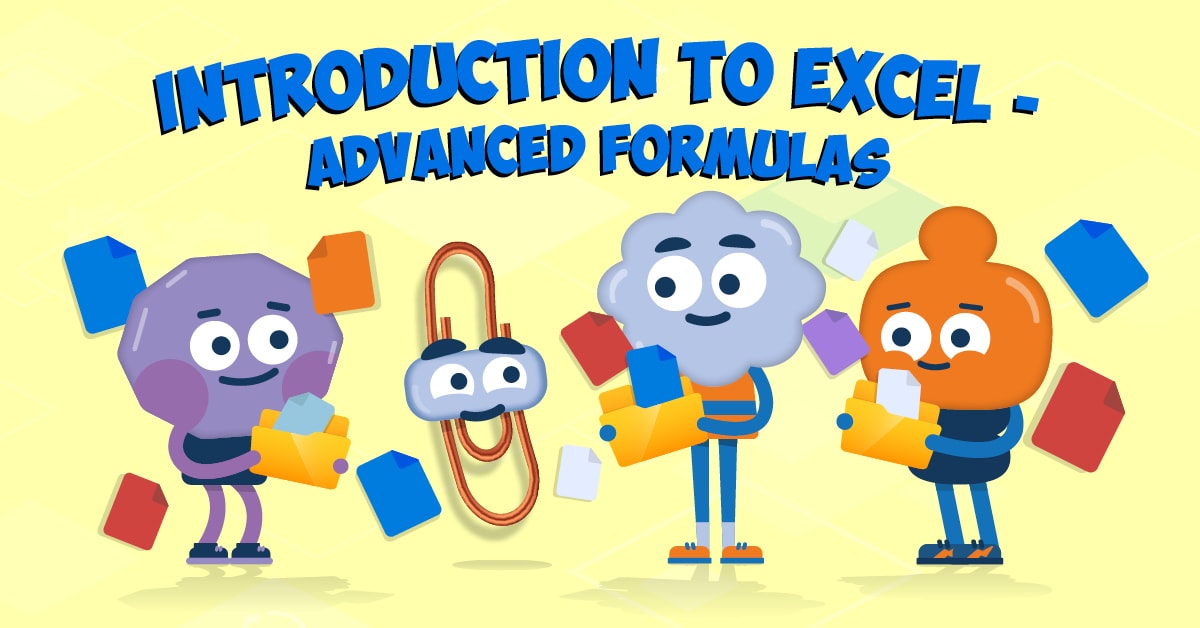 Introduction to Excel - Advanced Formulas | TalentLibrary