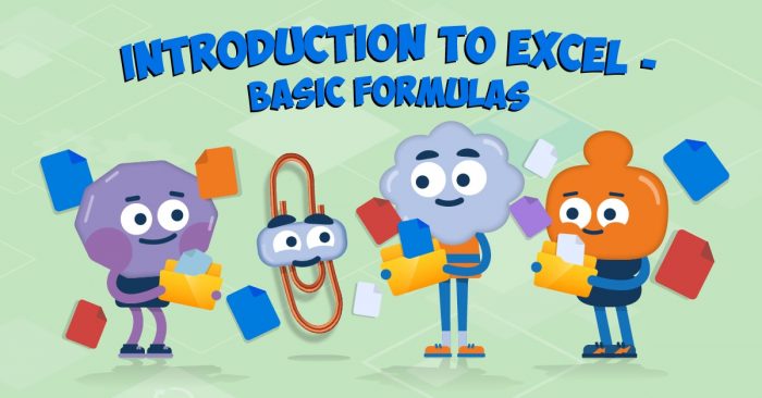 Introduction to Excel – Basic Formulas