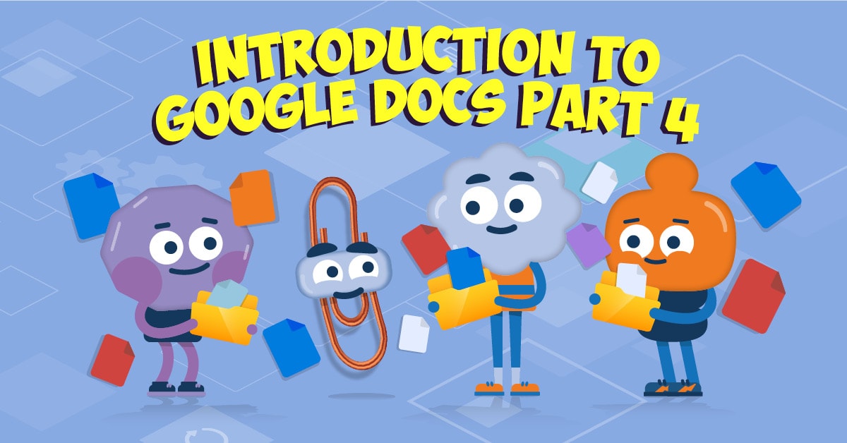 Introduction To Google Docs Part 4 