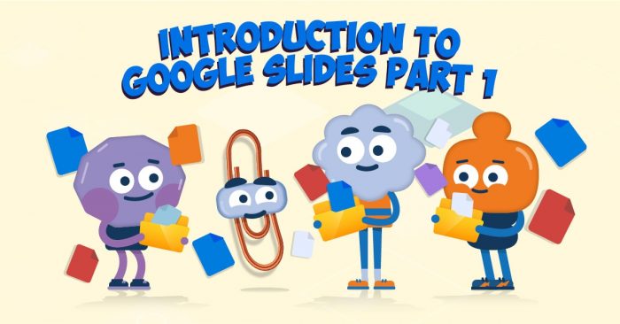 Introduction to Google Slides Part 1