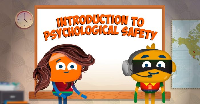 Introduction to Psychological Safety