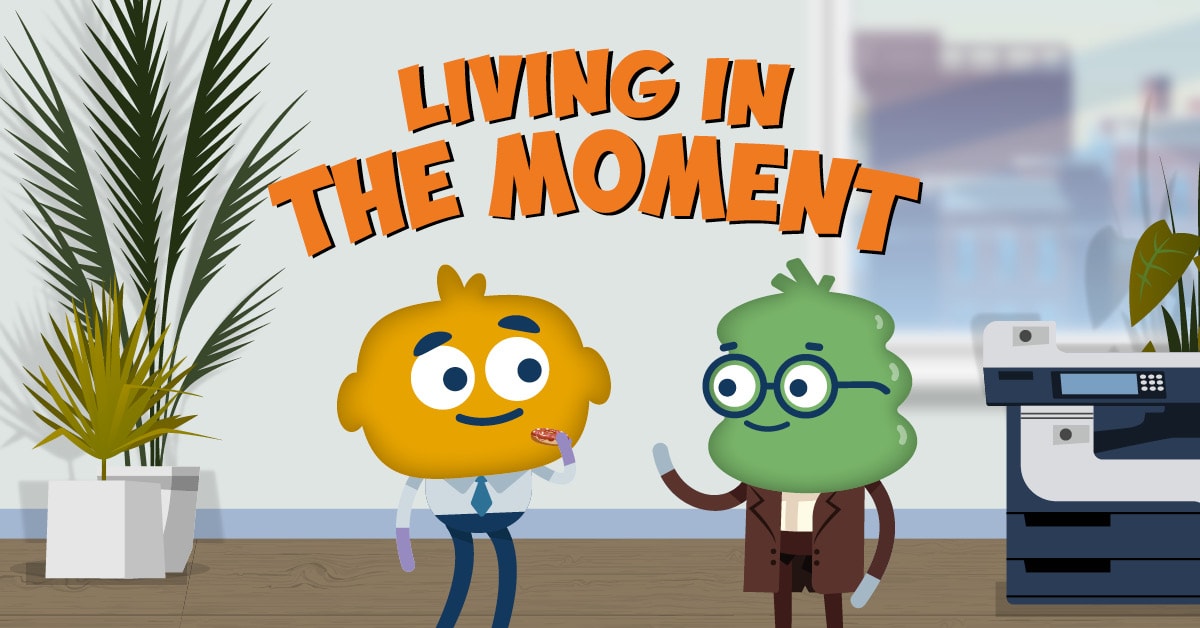 Living In The Moment Online Training Course - TalentLibrary