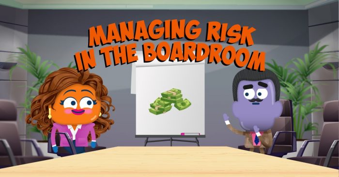 Managing Risk in the Boardroom