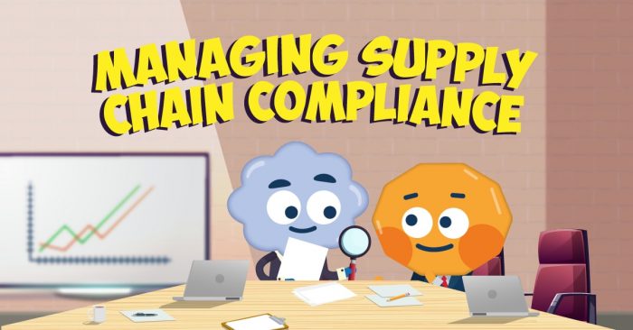 Managing Supply Chain Compliance