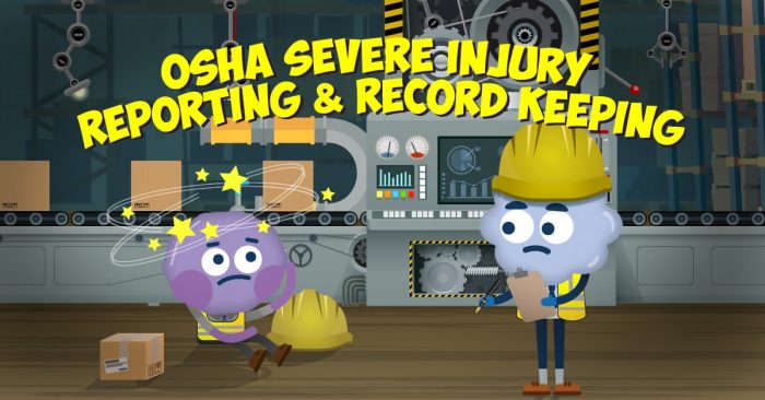 OSHA Severe Injury Reporting & Record Keeping