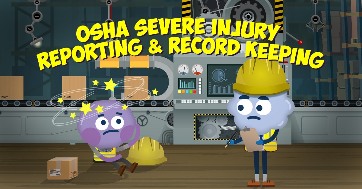 OSHA Severe Injury Reporting And Record Keeping TalentLibrary