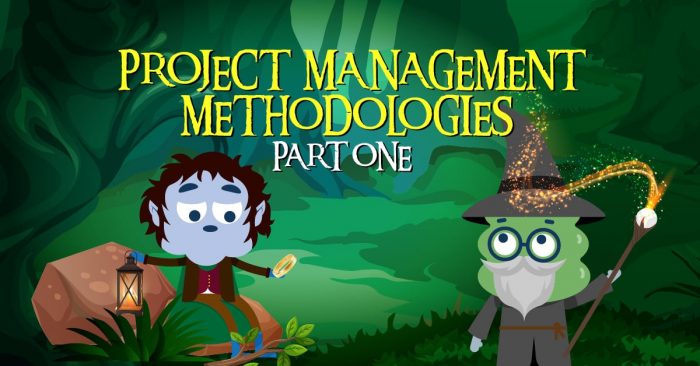 Project Management Methodologies Part 1
