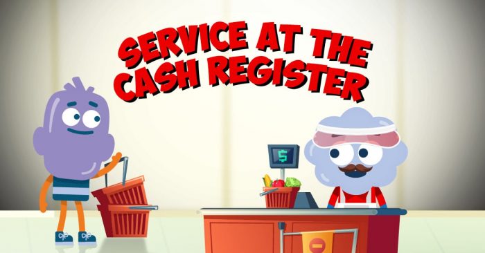 Service at the Cash Register