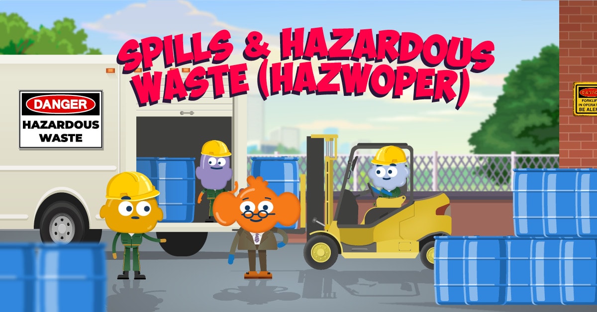 Spills & Hazardous Waste (HAZWOPER) Course TalentLibrary