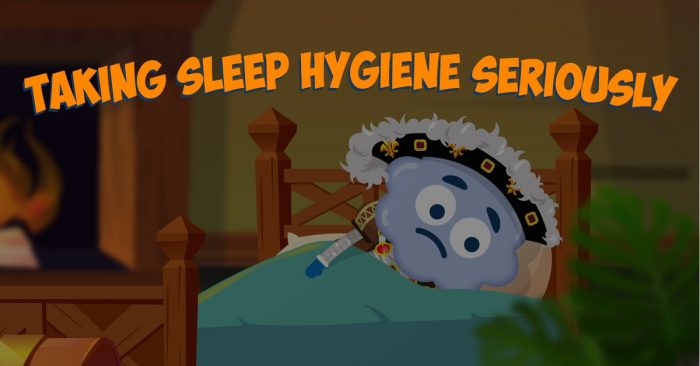 Taking Sleep Hygiene Seriously