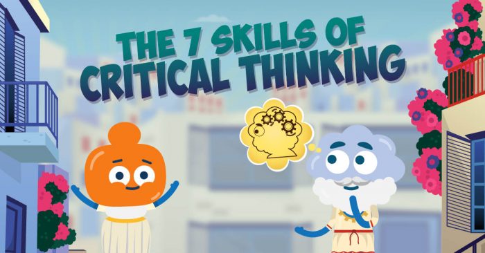 The 7 Skills of Critical Thinking