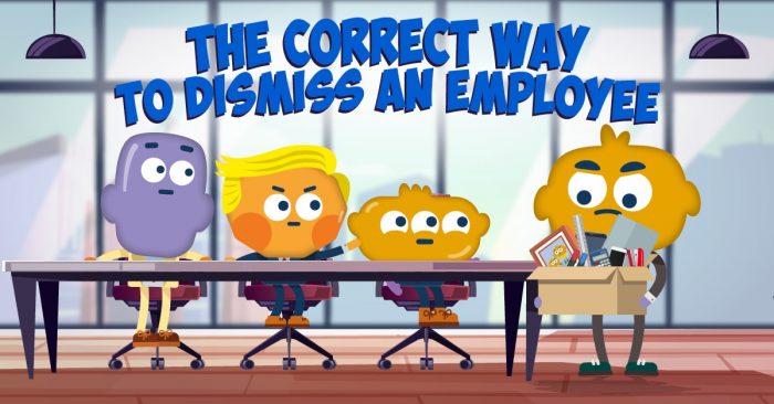 The Correct Way to Dismiss an Employee