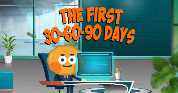 The First 30-60-90 Days