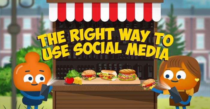 The Right Way to use Social Media