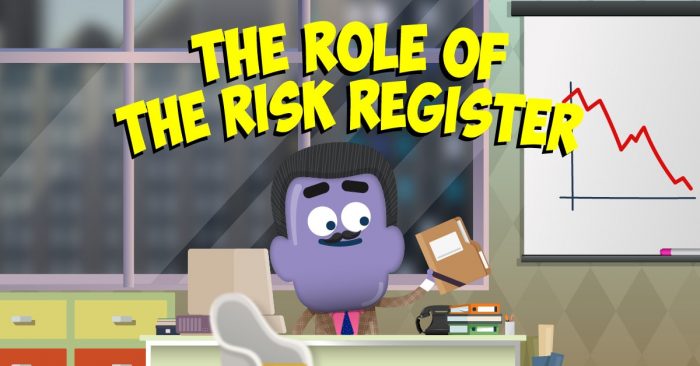 The Role of the Risk Register