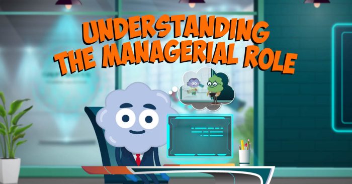 Understanding the Managerial Role
