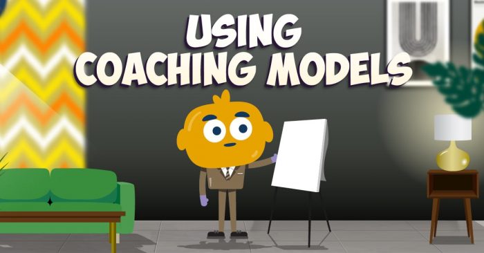 Using Coaching Models