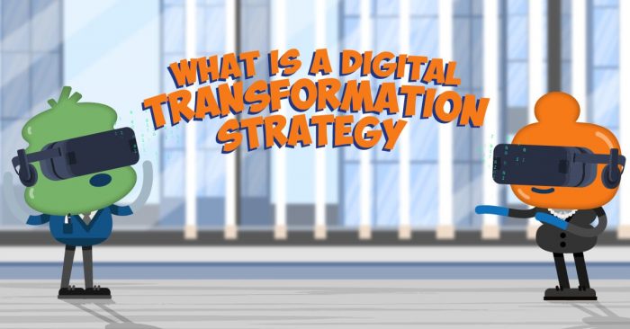 What is a Digital Transformation Strategy?