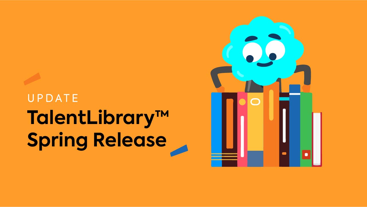 TalentLibrary Spring Release