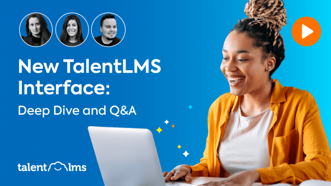 New TalentLMS interface webinar